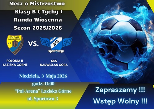 Klasa B: Mecz z AKS-em Nadwiślan Góra.