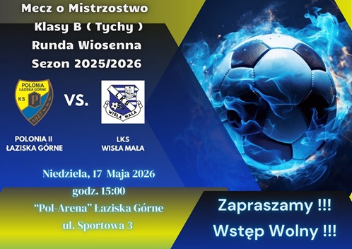 Klasa B: Mecz z LKS-em Wisłą Małą.