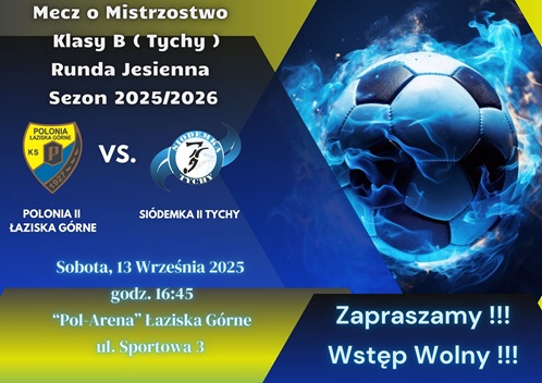 Klasa B: Mecz z Siódemką II Tychy.